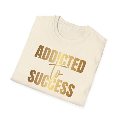 Addicted To Success, Success Shirt, Money Mindset Shirt,  Small Business Shirt, Entrepreneur Shirt, Success Mindset Shirt, Money Shirt, Boss Babe Shirt