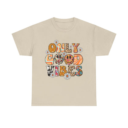 Only Good Vibes Positive Affirmation Shirt
