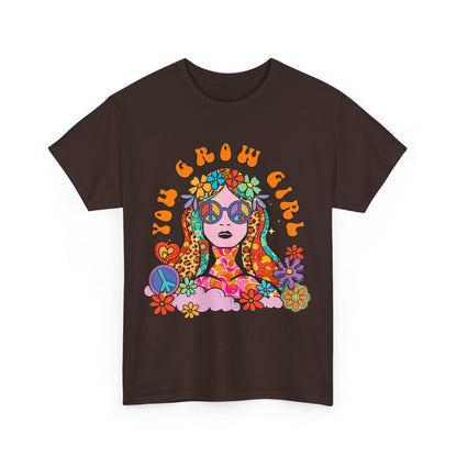 You Grow Girl Positive Affirmation Shirt
