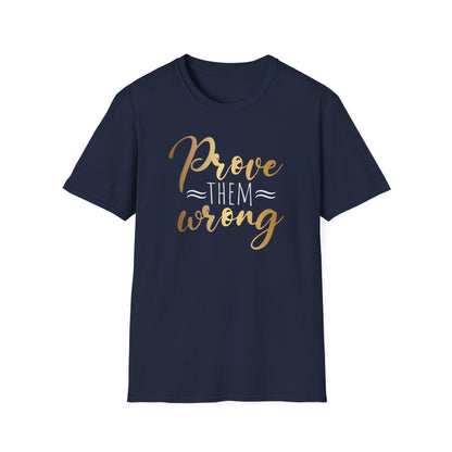 Prove Them Wrong, Millionaire Mindset: Success Shirt, Money Mindset Shirt, Small Business Shirt, Entrepreneur Shirt, Success Mindset Shirt, Money Shirt, Boss Babe Shirt, Success Shirt, Addicted To Success T-Shirt
