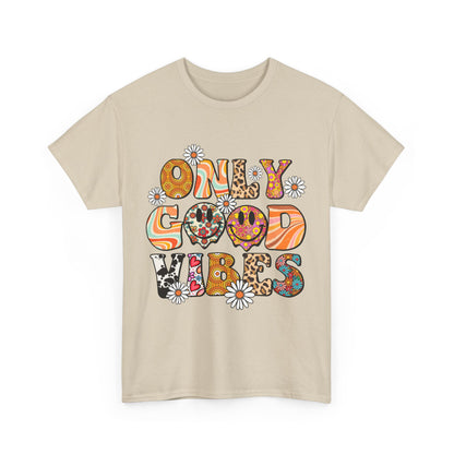 Only Good Vibes Positive Affirmation Shirt