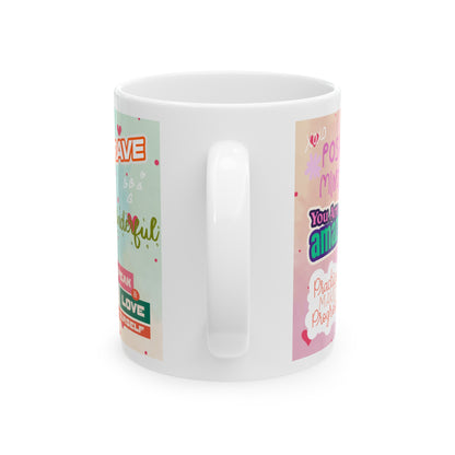 Daily Affirmation Coffee Mug, Positive Affirmations and Inspirational Quotes, Mom Mug Gift, Self Care Mug