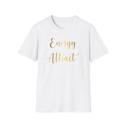 Be The Energy You Want To Attract, Inspirational Gift, Inspirational T-Shirt Gift, Trust in Yourself T-Shirt, Inspire T-shirt, Motivational T-Shirts, Inspirational T-Shirt