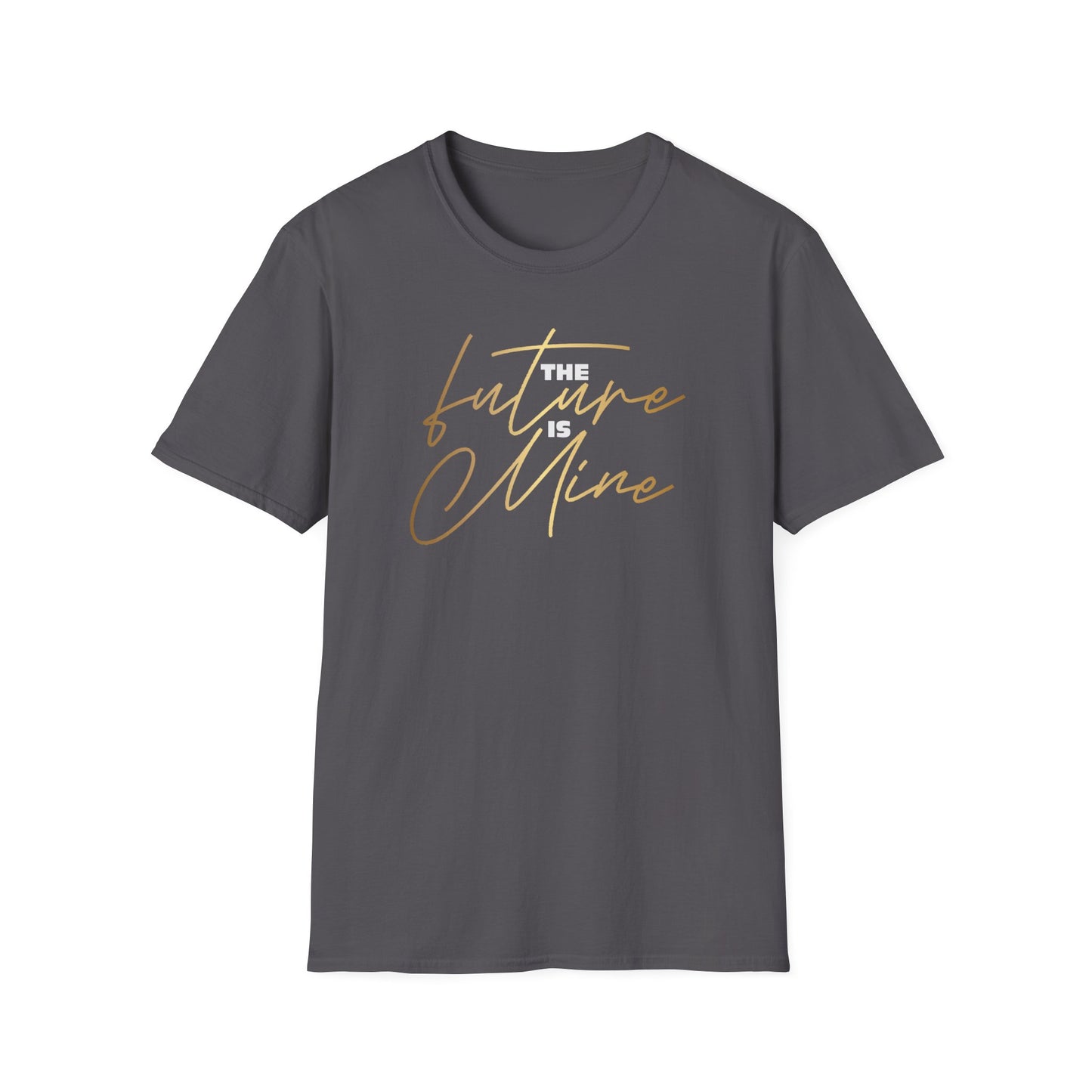 The Future is Mine, Millionaire Mindset: Success Shirt, Money Mindset Shirt, Small Business Shirt, Entrepreneur Shirt, Success Mindset Shirt, Money Shirt, Boss Babe Shirt, Success Shirt, Addicted To Success T-Shirt