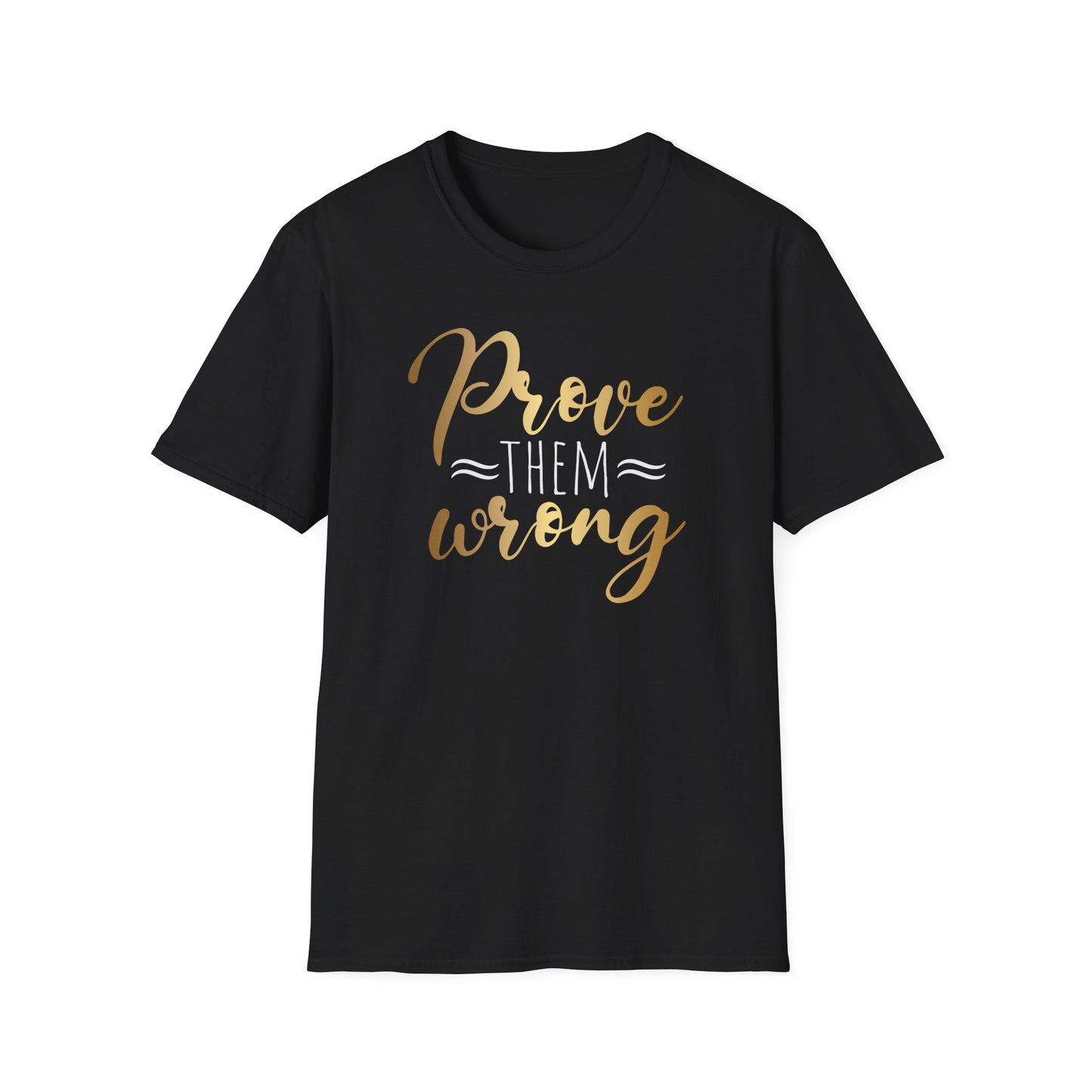 Prove Them Wrong, Millionaire Mindset: Success Shirt, Money Mindset Shirt, Small Business Shirt, Entrepreneur Shirt, Success Mindset Shirt, Money Shirt, Boss Babe Shirt, Success Shirt, Addicted To Success T-Shirt