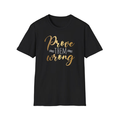 Prove Them Wrong, Millionaire Mindset: Success Shirt, Money Mindset Shirt, Small Business Shirt, Entrepreneur Shirt, Success Mindset Shirt, Money Shirt, Boss Babe Shirt, Success Shirt, Addicted To Success T-Shirt