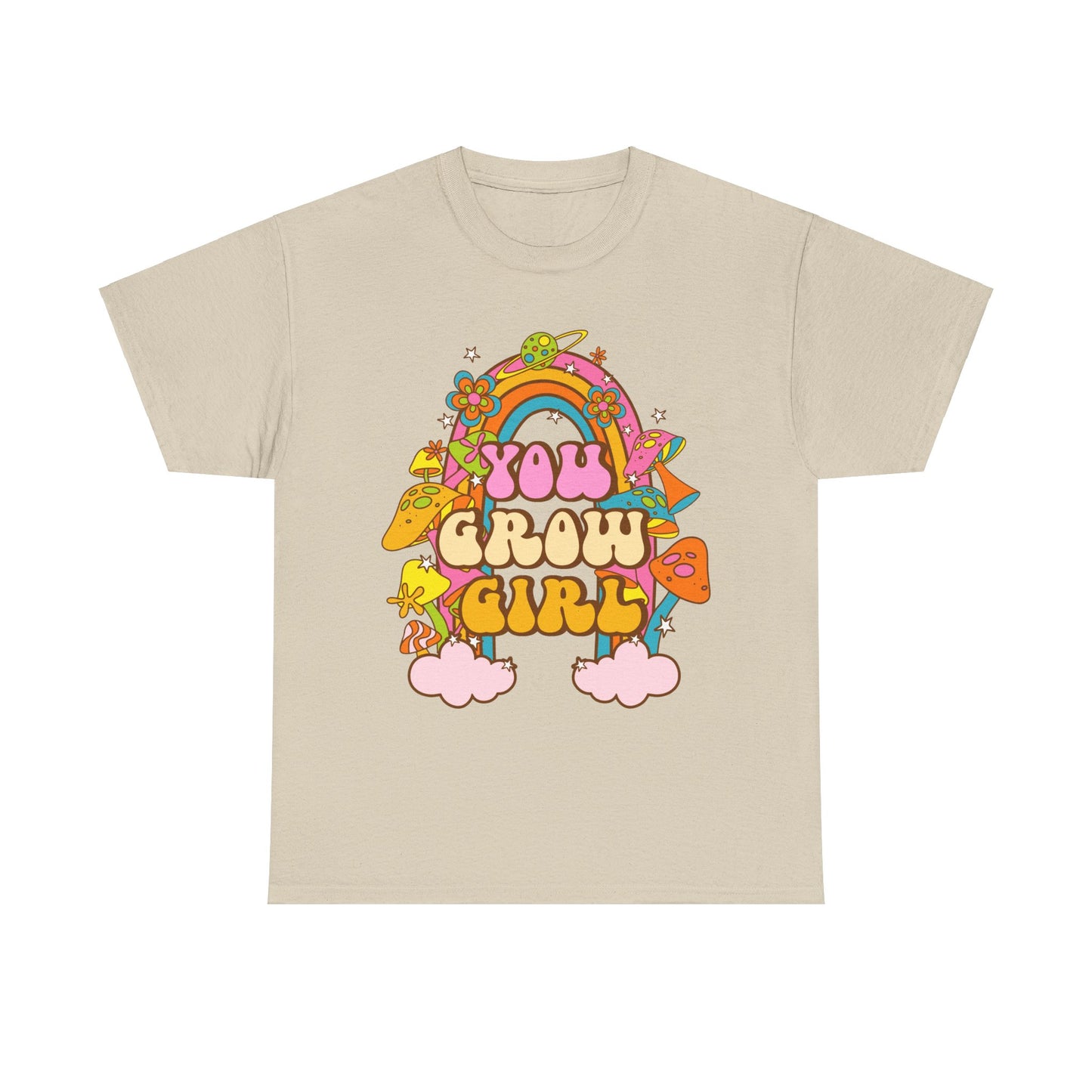 You Grow Girl positive Affirmation Shirt