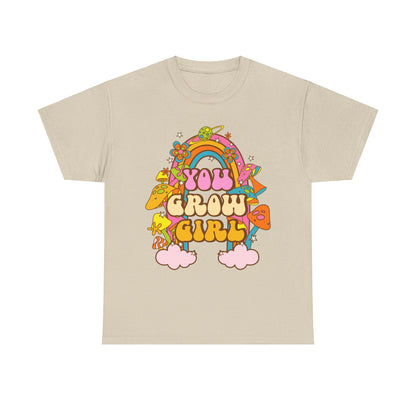 You Grow Girl positive Affirmation Shirt
