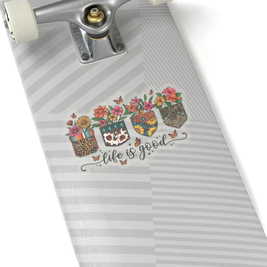 Life Is Good Kiss-Cut Stickers