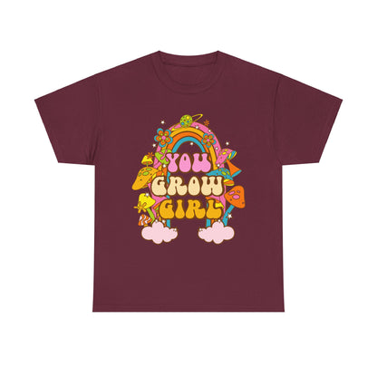 You Grow Girl positive Affirmation Shirt