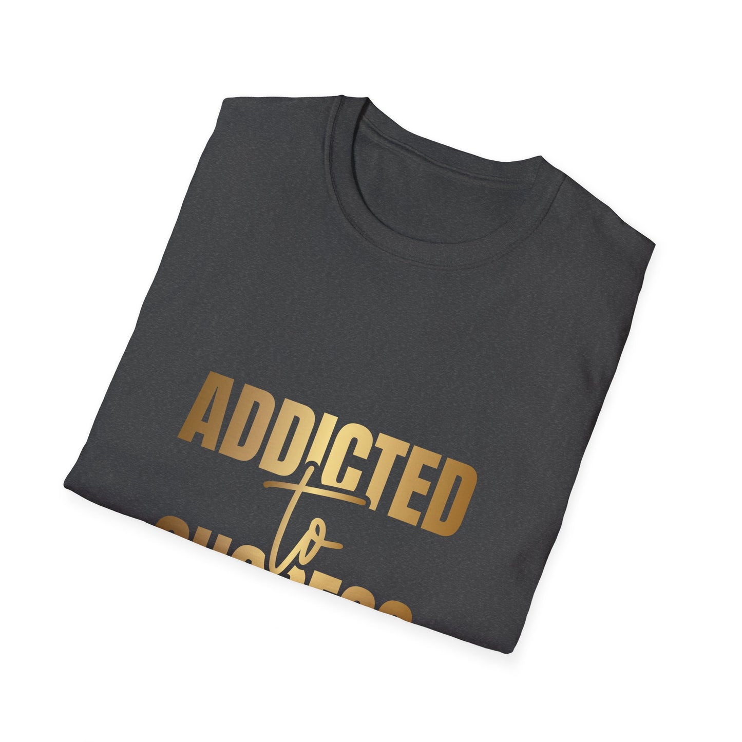 Addicted To Success T-Shirt, Entrepreneur Tee, Mentality Shirt, Tank-top, Hoodie, Successful, Inspiration Tee