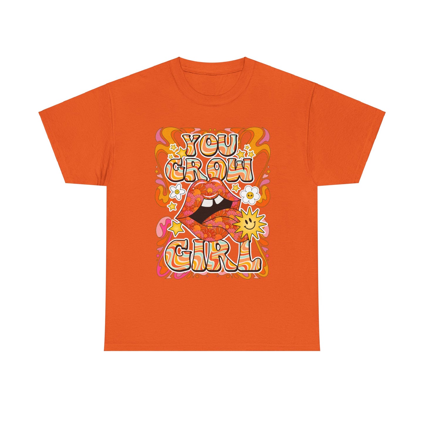 You Grow Girl Positive Affirmation Shirt
