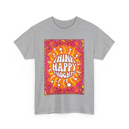 Thnink Happy Thoughts Positive Affirmation Shirt
