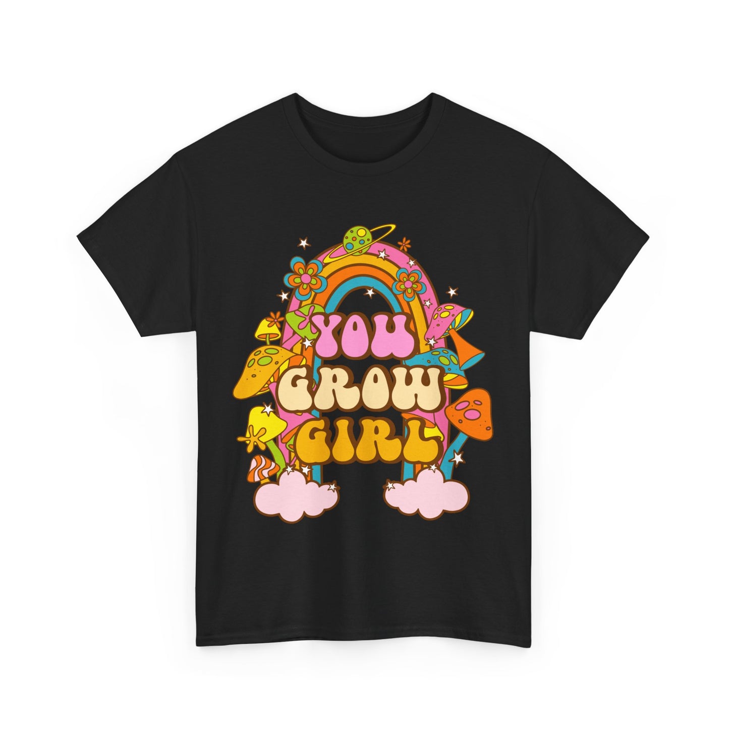 You Grow Girl positive Affirmation Shirt